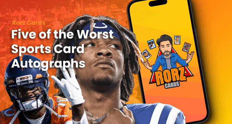 Five of the Worst Sports Card Autographs