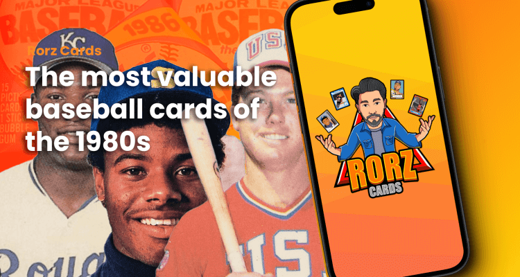 The most valuable baseball cards of the 1980s